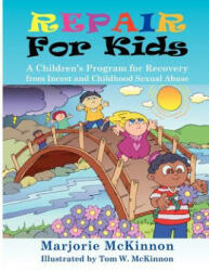 Repair for Kids - Margie McKinnon, Marjorie McKinnon (ISBN: 9781932690576)