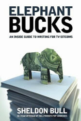 Elephant Bucks - Sheldon Bull (ISBN: 9781932907278)