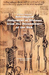 Astrological Judgement of Diseases from the Decumbiture of the Sick - Nicholas Culpeper (ISBN: 9781933303048)