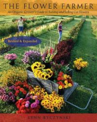 Flower Farmer - Lynn Byczynski (ISBN: 9781933392653)