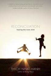 Reconciliation - Thich Nhat Hanh (ISBN: 9781935209645)