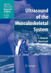 Ultrasound of the Musculoskeletal System - S Bianchi (ISBN: 9783540422679)