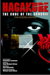 Hagakure: Code Of The Samurai (the Manga Edition) - Tsunetomo Yamamoto (ISBN: 9784770031204)