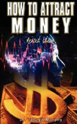 How to Attract Money Revised Edition (ISBN: 9789562913690)