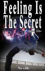 Feeling Is The Secret Revised Edition (ISBN: 9789562913751)