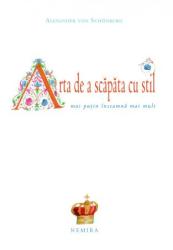 Arta de a scăpăta cu stil (ISBN: 9786065791756)