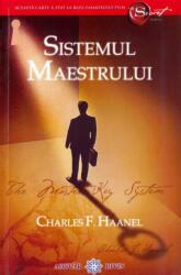 Sistemul Maestrului - Charles F. Haanel (ISBN: 9786068080062)