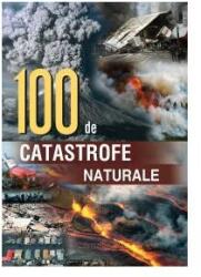 100 de catastrofe naturale (2008)