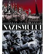 Istoria ilustrata a nazismului - Flavio Floriani (2008)