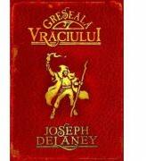 Greseala vraciului vol V - Cronicile Wardstone (2008)