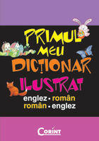 Primul meu dictionar ilustrat englez-roman, roman-englez (2009)