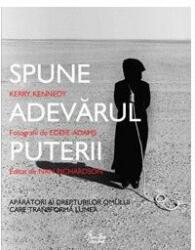 Spune adevărul puterii (2009)