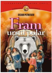 Fram, ursul polar - Cezar Petrescu (2010)