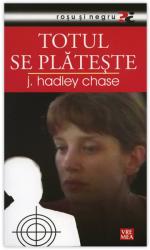 TOTUL SE PLATESTE (2007)