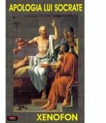 Apologia lui Socrate - Xenofon (2010)