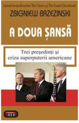 A doua sansa - Zbigniew Brzezinski (2007)