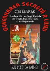 Guvernarea secreta a lumii - Jim Marrs (2008)