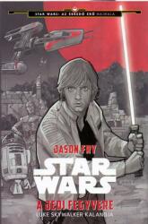 Star Wars - A jedi fegyvere (ISBN: 9786155501968)