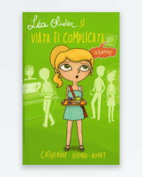 LEA OLIVIER SI VIATA EI COMPLICATA - Vol. 3 - Santaj (ISBN: 9786068743028)