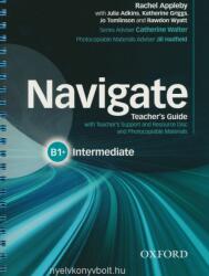 Navigate Intermediate B1+ Teacher's Guide with Teacher's Support and Resource (ISBN: 9780194566674)