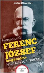 Ferenc József magánélete (ISBN: 9786155537035)