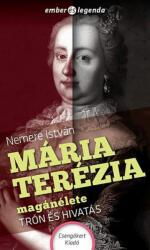 Mária Terézia magánélete (ISBN: 9786155537110)