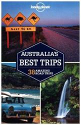 Lonely Planet Australia's Best Trips - Lonely Planet, Anthony Ham (ISBN: 9781743605172)