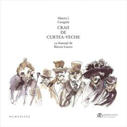 Craii de Curtea-Veche - Mateiu I. Caragiale (ISBN: 9789735050818)