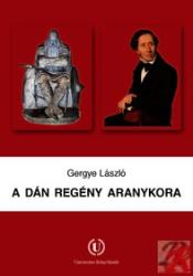 A DÁN REGÉNY ARANYKORA (ISBN: 9789639671522)