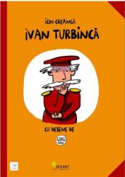 Ivan Turbincă (ISBN: 9786068642352)