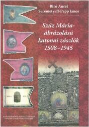 Szűz mária-ábrázolású katonai zászlók 1508-1945 (ISBN: 9789639818330)