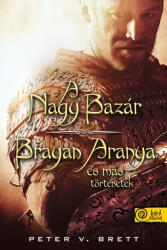 Peter V. Brett - A nagy bazár (2016)