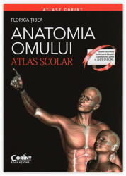 ANATOMIA OMULUI - Atlas şcolar (ISBN: 9786068668772)