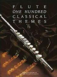 100 Classical Themes for Flute (ISBN: 9780711925892)