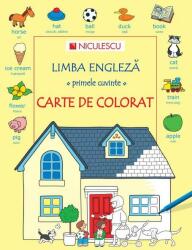Limba engleza. Primele cuvinte. Carte de Colorat - Heather Amery (ISBN: 9789737489517)