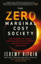 Zero Marginal Cost Society - Jeremy Rifkin (ISBN: 9781137280114)