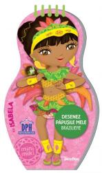 Desenez Papusile Mele Braziliene - cu ISABELA (ISBN: 9786066830614)