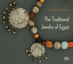 The Traditional Jewelry of Egypt (ISBN: 9789774167201)