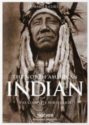 The North American Indian - Edward Sheriff Curtis (ISBN: 9783836550567)