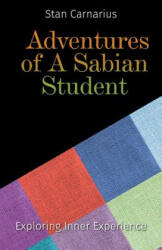 Adventures of A Sabian Student - Stan Carnarius (ISBN: 9781942296799)