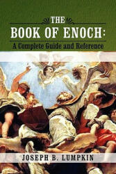 Book of Enoch - Joseph B. Lumpkin (ISBN: 9781933580920)