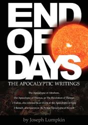 End of Days - The Apocalyptic Writings (ISBN: 9781933580388)