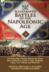 Illustrated Battles of the Napoleonic Age-Volume 4 - Archibald Forbes (ISBN: 9781782822479)