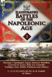 Illustrated Battles of the Napoleonic Age-Volume 1 - D H Parry (ISBN: 9781782822417)