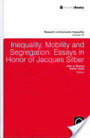 Inequality Mobility and Segregation: Essays in Honor of Jacques Silber (ISBN: 9781781901700)