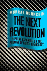 The Next Revolution - Murray Bookchin (ISBN: 9781781685815)