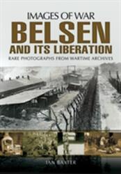 Belsen și eliberarea sa (ISBN: 9781781593318)