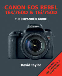 Canon EOS Rebel T6s/760D and T6i/750D - David Taylor (ISBN: 9781781452219)