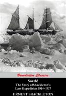 South! The Story of Shackleton's Last Expedition 1914-1917 (ISBN: 9781781394472)