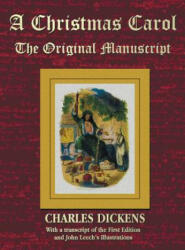 Christmas Carol - The Original Manuscript in Original Size - with Original Illustrations - Charles Dickens (ISBN: 9781781393901)